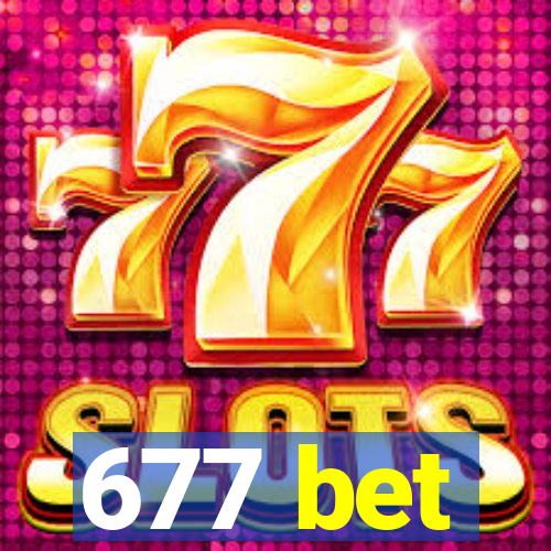 677 bet